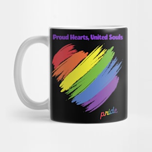 Proud Hearts, United Souls Mug